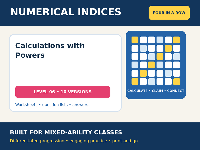 Numerical Indices – Calculations with Powers – Four in a Row – 10 Worksheets + Answers