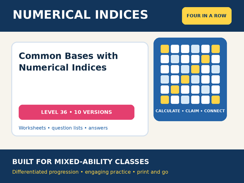 Numerical Indices – Common Bases with Numerical Indices – Four in a Row – 10 Worksheets + Answers