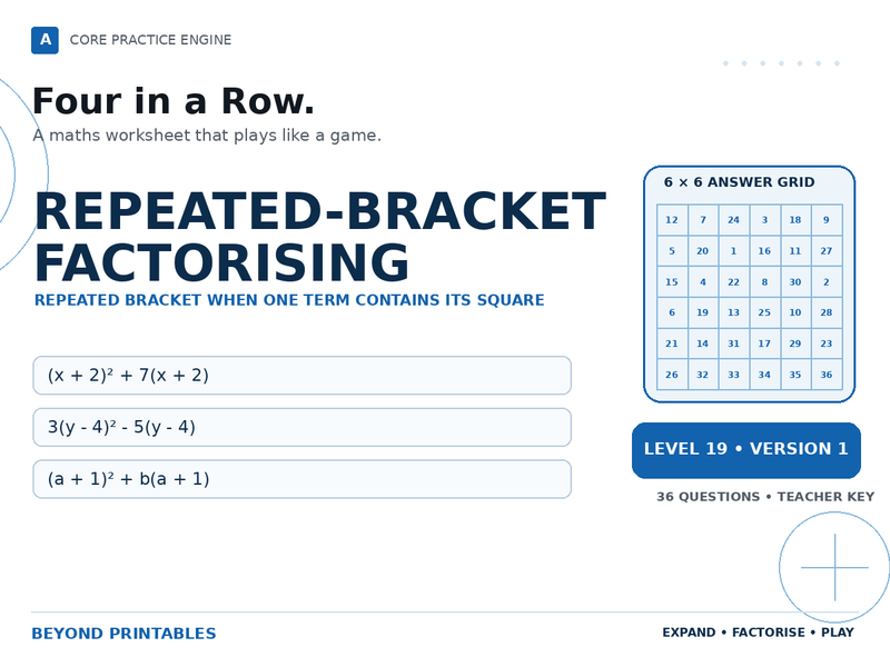 Repeated-Bracket Factorising Four in a Row | (x + 2)² + 7(x + 2) : Level 19 Version 1 | Maths Game