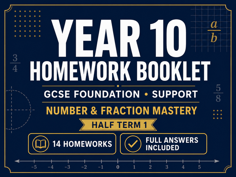 Year 10 Maths Homework Booklet – GCSE Foundation Support Half term 1– Number & Fraction Mastery — cover