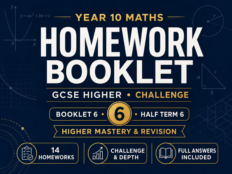 Year 10 Maths Homework Booklet – GCSE Higher Challenge – Half Term 6 with Answers — cover