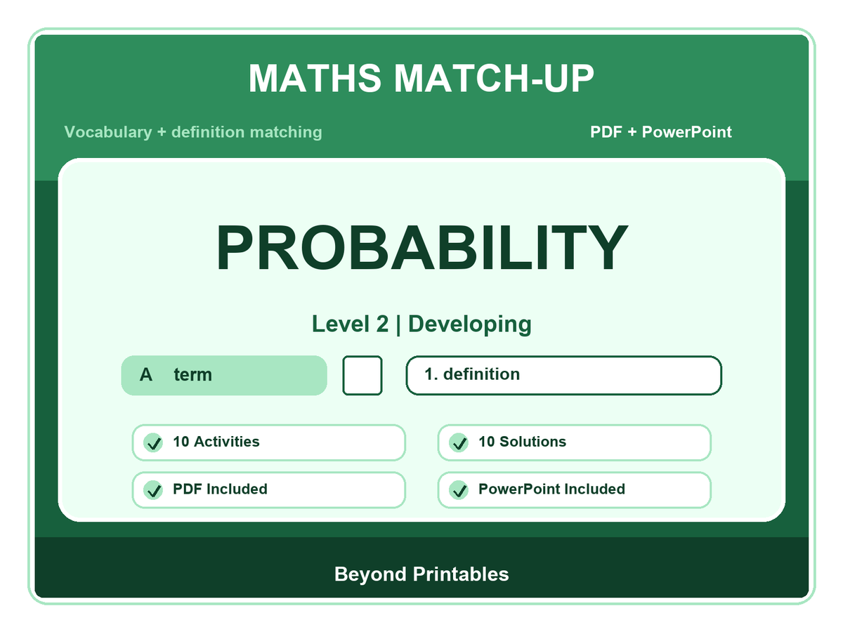 Maths Literacy Match-Up: Level 2 Developing Probability | 10 Activities + PowerPoint