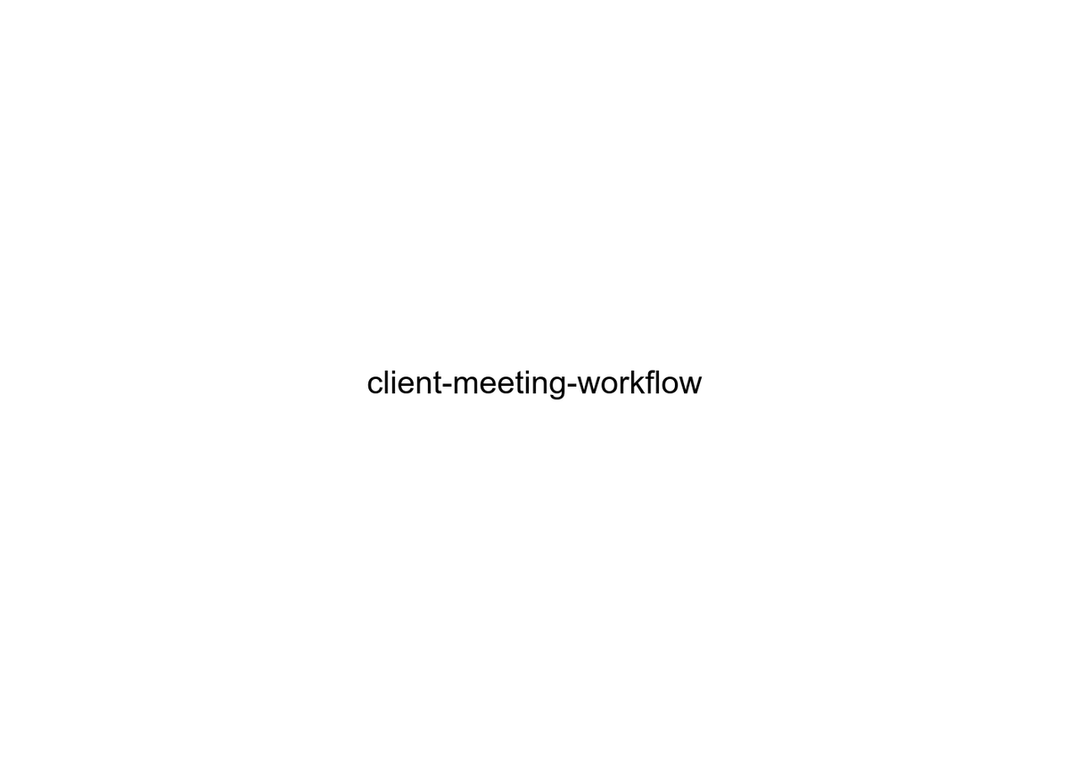 client-meeting-workflow
