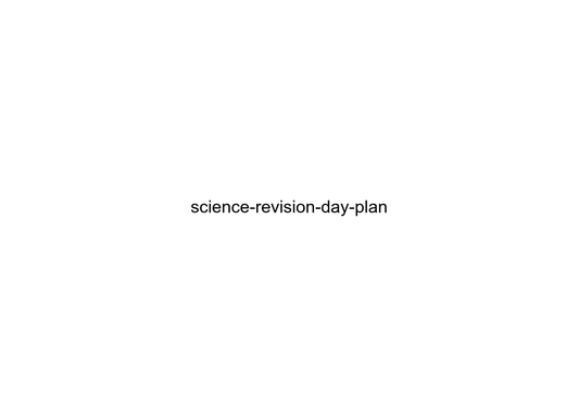 science-revision-day-plan