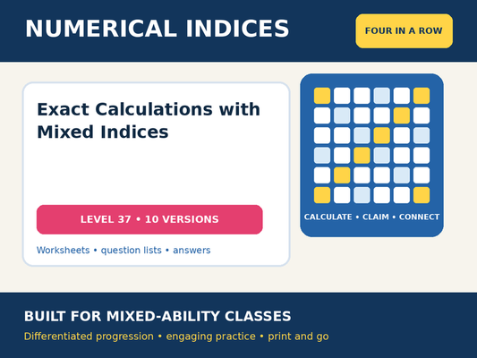 Numerical Indices – Exact Calculations with Mixed Indices – Four in a Row – 10 Worksheets + Answers