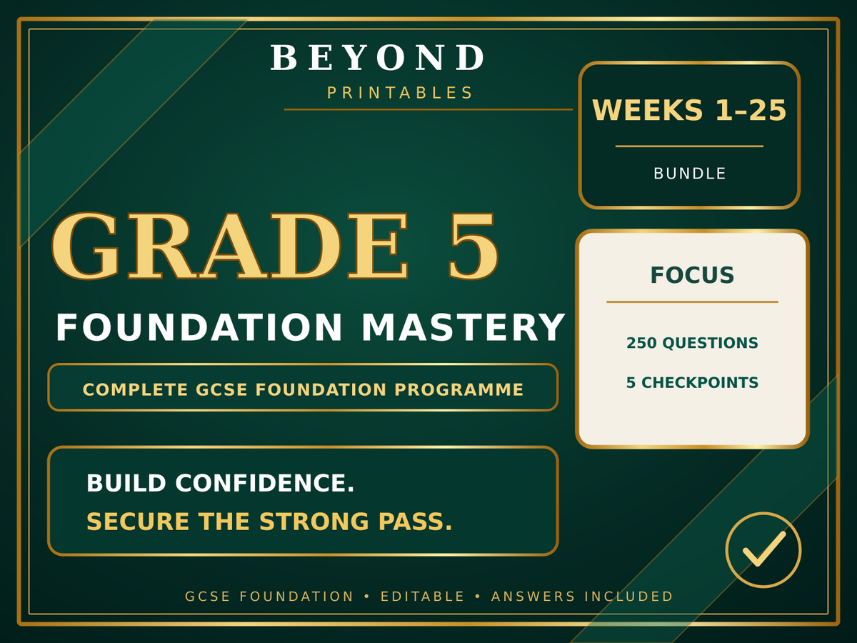 Grade 5 GCSE Foundation Mastery | Complete 25-Week Programme | 250 Questions