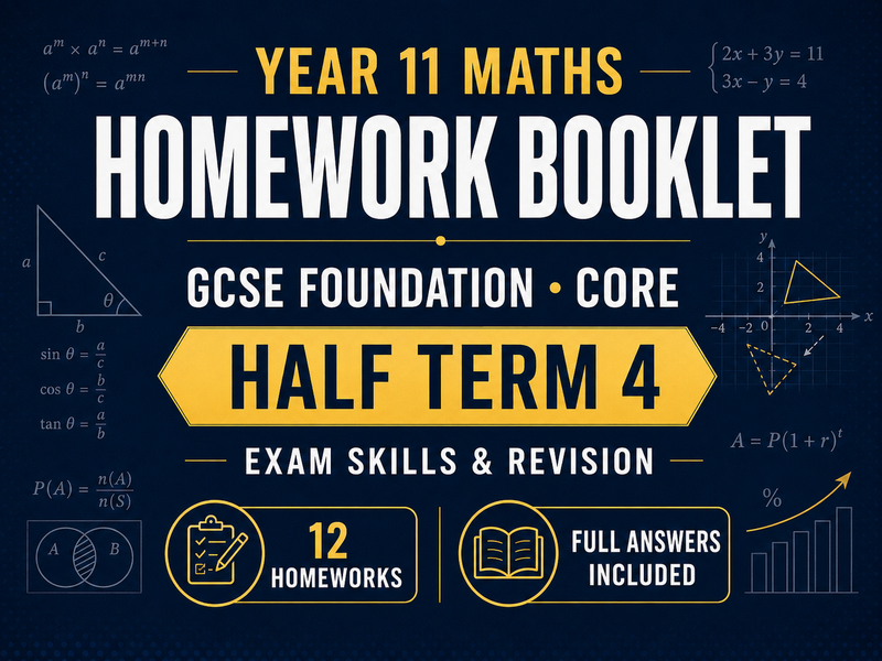 Year 11 Maths Homework Booklet – GCSE Foundation Core Half Term 4 Revision — cover