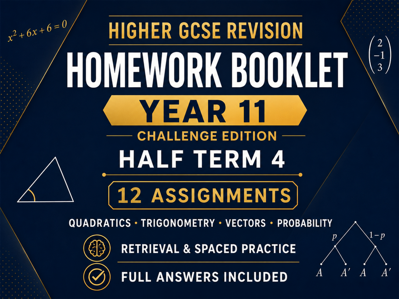 Higher GCSE Revision Homework – Year 11 Challenge Maths Half Term 4 — cover