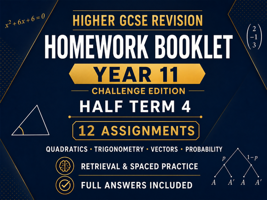 Higher GCSE Revision Homework – Year 11 Challenge Maths Half Term 4 — cover