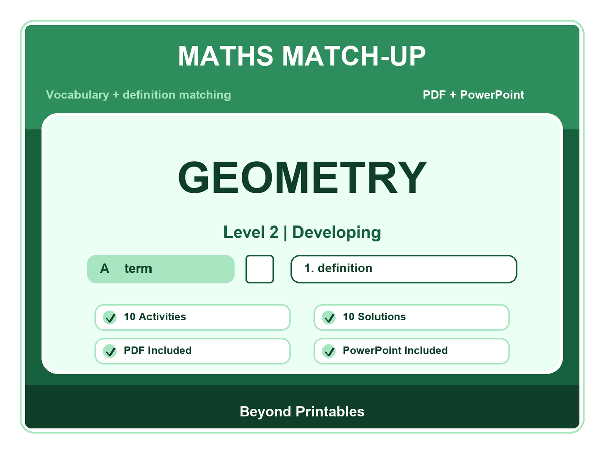 Maths Literacy Match-Up: Level 2 Developing Geometry | 10 Activities + PowerPoint