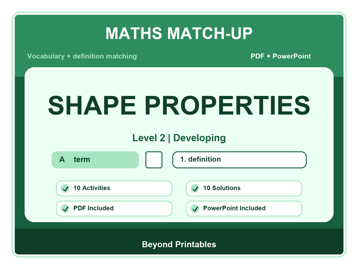 Maths Literacy Match-Up: Level 2 Developing Shape Properties | 10 Activities + PowerPoint