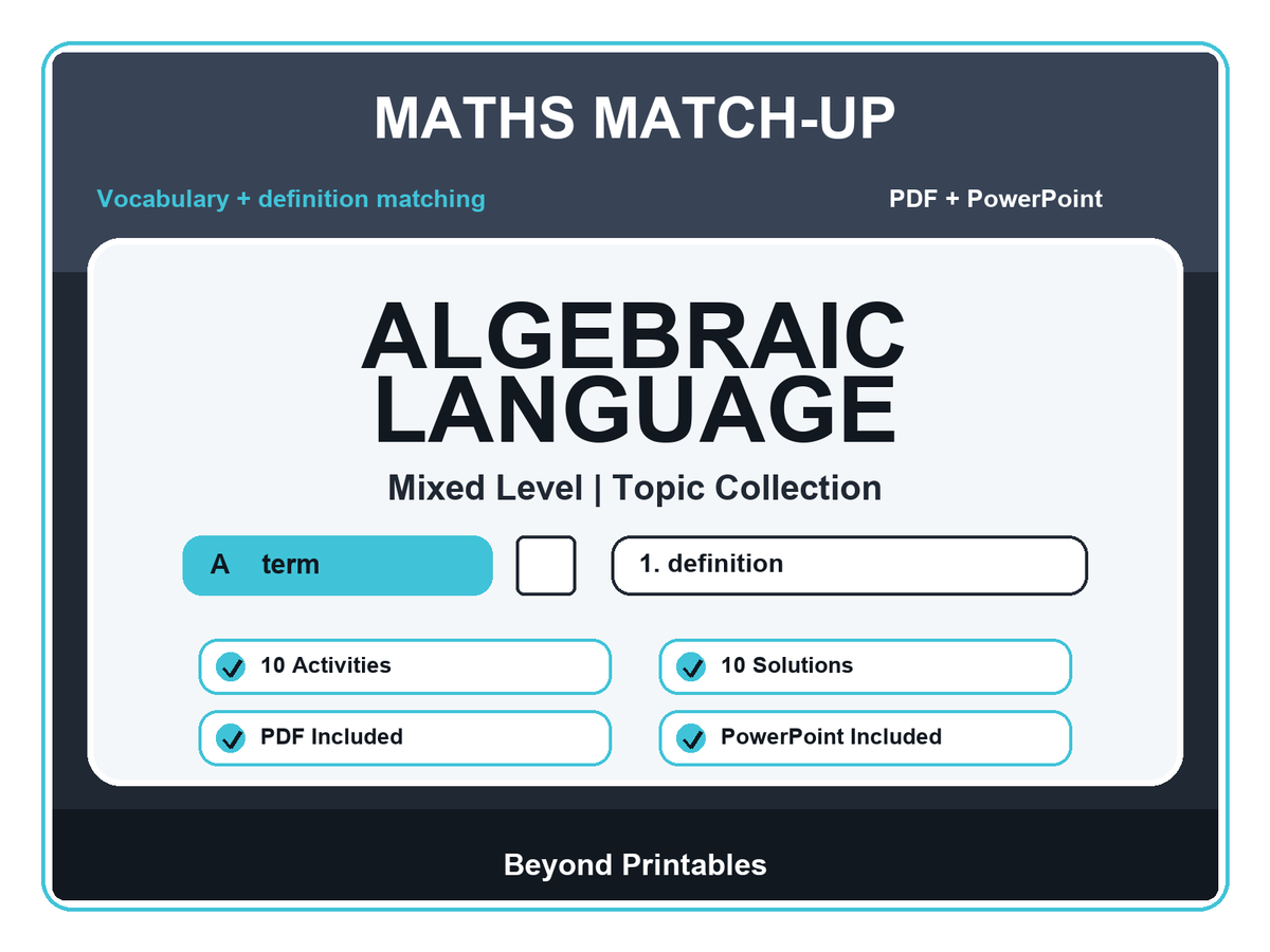 Maths Literacy Match-Up: Algebraic Language | 10 Activities + PowerPoint