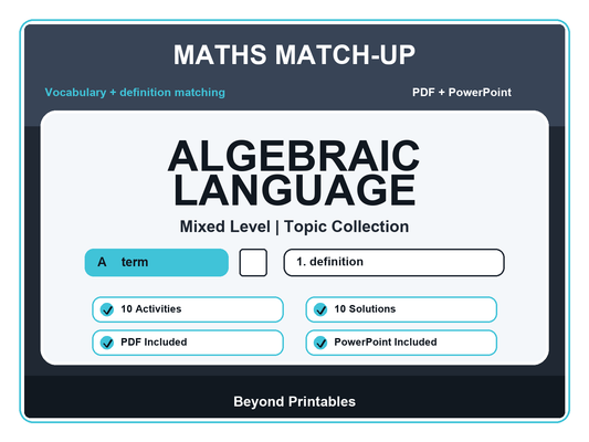 Maths Literacy Match-Up: Algebraic Language | 10 Activities + PowerPoint