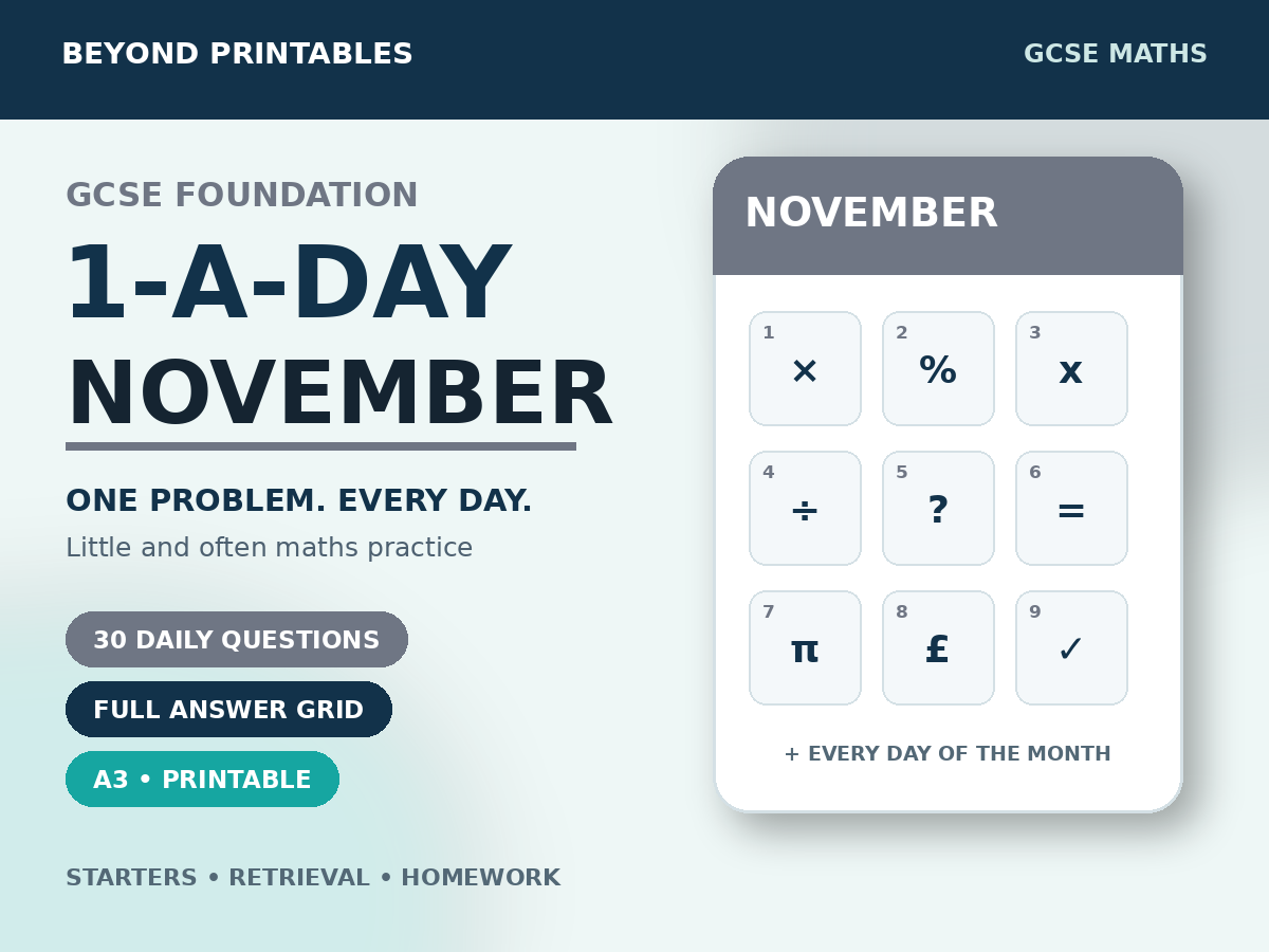 GCSE Foundation Maths 1-a-Day November | Daily Reasoning | Answers | A3/A4
