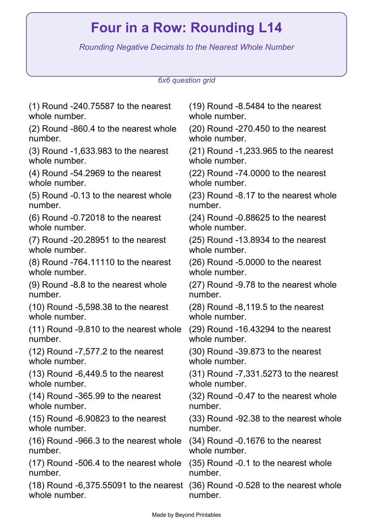 Rounding Four in a Row | Level 14: Rounding Negative Decimals to the Nearest Whole Number | Version 1 — question-grid