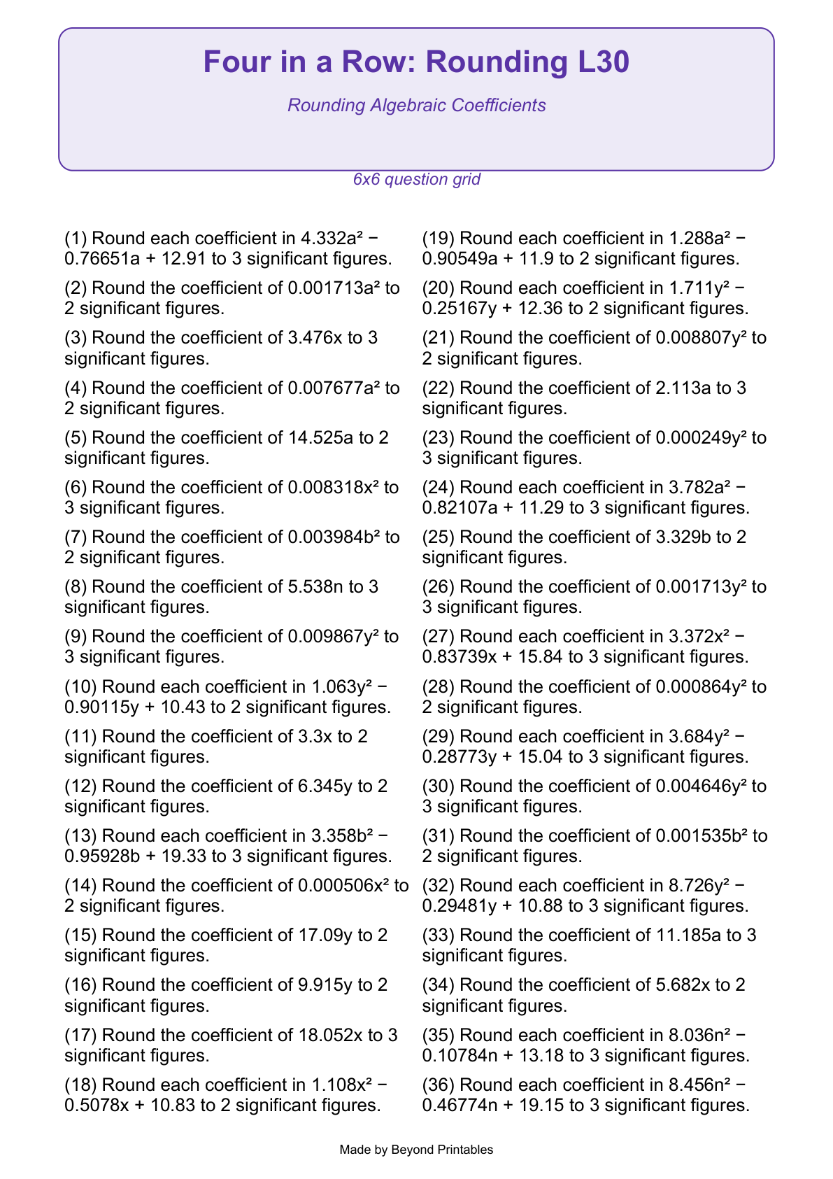 Rounding Four in a Row | Level 30: Rounding Algebraic Coefficients | Version 1 — question-grid